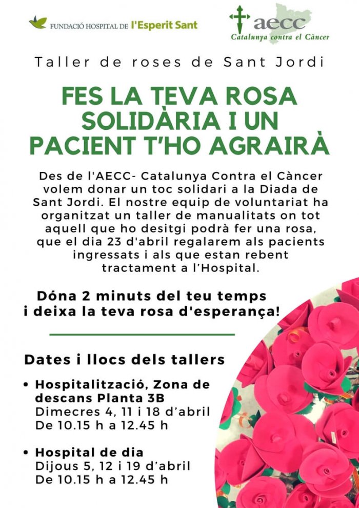 La AECC organiza talleres de rosas de Sant Jordi solidarias en el Hospital  | Noticias | Fundació Hospital de l'Esperit Sant